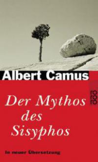 Der Mythos des Sisyphos - Albert Camus