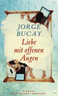 Liebe mit offenen Augen - Jorge Bucay