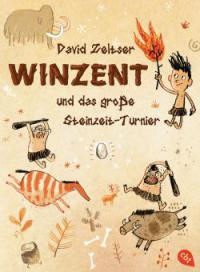 Winzent und das große Steinzeit-Turnier - David Zeltser