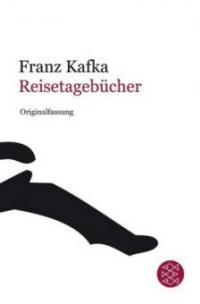 Reisetagebücher - Franz Kafka