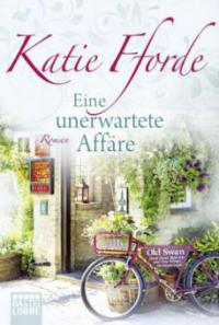 Eine unerwartete Affäre - Katie Fforde