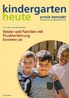 Kinder und Familien mit Fluchterfahrung kommen an - Timm Albers