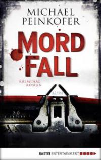 MordFall - Michael Peinkofer