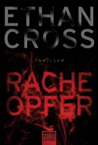 Racheopfer - Ethan Cross