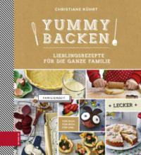 Yummy Backen - Christiane Kührt