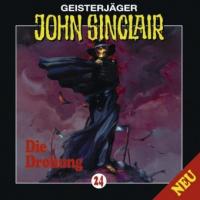 Geisterjäger John Sinclair - Die Drohung, 1 Audio-CD - Jason Dark