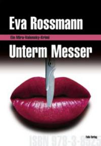 Unterm Messer - Eva Rossmann