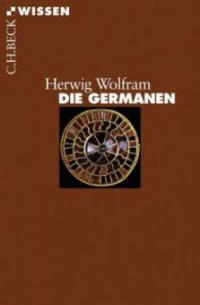 Die Germanen - Herwig Wolfram