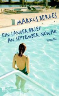 Ein langer Brief an September Nowak - Markus Berges