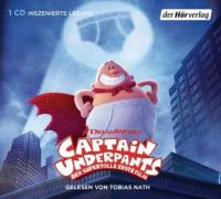 Captain Underpants, 1 Audio-CD - Dav Pilkey