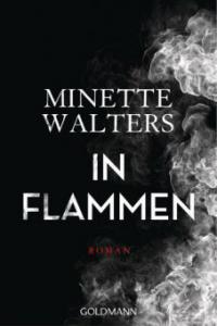 In Flammen - Minette Walters