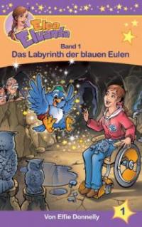 Das Labyrinth der blauen Eulen - Elfie Donnelly