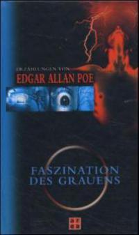 Faszination des Grauens - Edgar Allan Poe