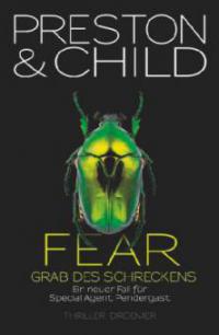 Fear - Grab des Schreckens - Douglas Preston, Lincoln Child