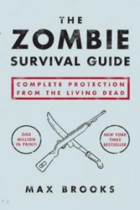 Zombie Survival Guide - Max Brooks