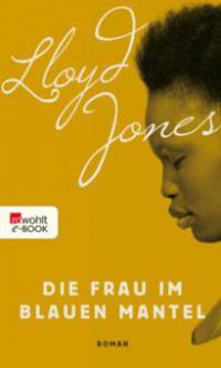 Die Frau im blauen Mantel - Lloyd Jones