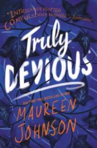 Truly Devious - Maureen Johnson