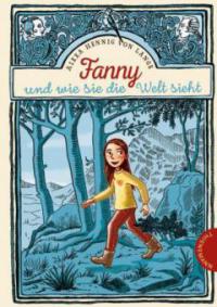 Fanny und wie sie die Welt sieht - Alexa Hennig Von Lange