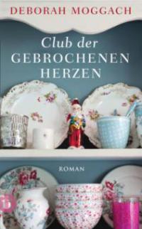 Club der gebrochenen Herzen - Deborah Moggach