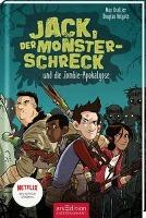 Jack, der Monsterschreck, und die Zombie-Apokalypse (Jack, der Monsterschreck 1) - Max Brallier