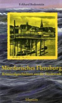 Mörderisches Flensburg - 