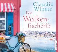 Die Wolkenfischerin, 6 Audio-CDs - Claudia Winter