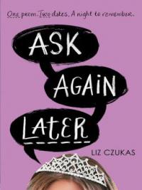 Ask Again Later - Liz Czukas