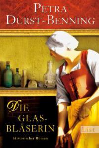 Die Glasbläserin - Petra Durst-Benning