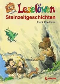 Steinzeitgeschichten - Frank Friedrichs