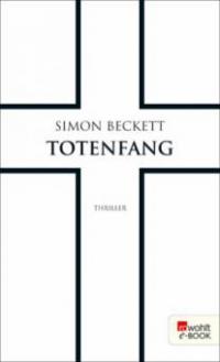 Totenfang - Simon Beckett