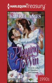 PLAYING TO WIN - Laurel Ames