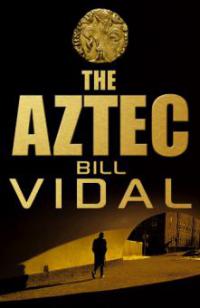 The Aztec - Bill Vidal