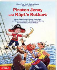 Piraten-Jenny und Käpt'n Rotbart - Klaus-Peter Wolf, Bettina Göschl