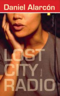 Lost City Radio - Daniel Alarcón