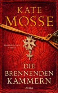 Die brennenden Kammern - Kate Mosse