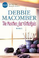 Die Maschen des Schicksals - Debbie Macomber
