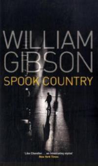Spook Country. Quellcode, englische Ausgabe - William Gibson