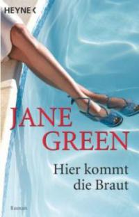 Hier kommt die Braut - Jane Green