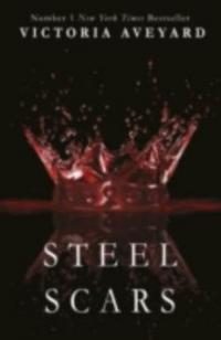 Steel Scars (A Red Queen Novella) - Victoria Aveyard
