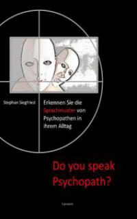 Do you speak Psychopath? - Stephan Siegfried