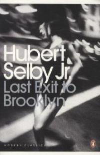 Last Exit to Brooklyn - Hubert Selby