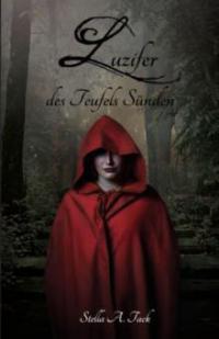 Luzifer - des Teufels Sünden - Stella Tack