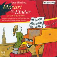 Mozart für Kinder - Peter Härtling