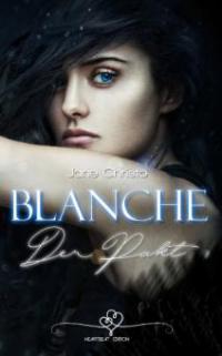 Blanche – Der Pakt - Jane Christo
