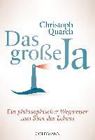 Das große Ja - Christoph Quarch