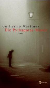 Die Pythagoras-Morde - Guillermo Martínez