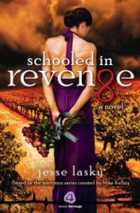 Schooled in Revenge - Jesse Lasky