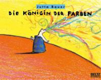 Die Königin der Farben - Jutta Bauer