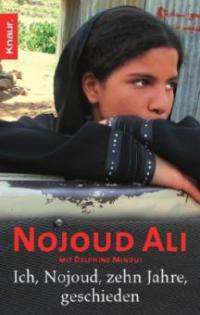 Ich, Nojoud, zehn Jahre, geschieden - Nojoud Ali