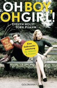 Oh Boy, oh Girl! - York Pijahn, Evelyn Holst